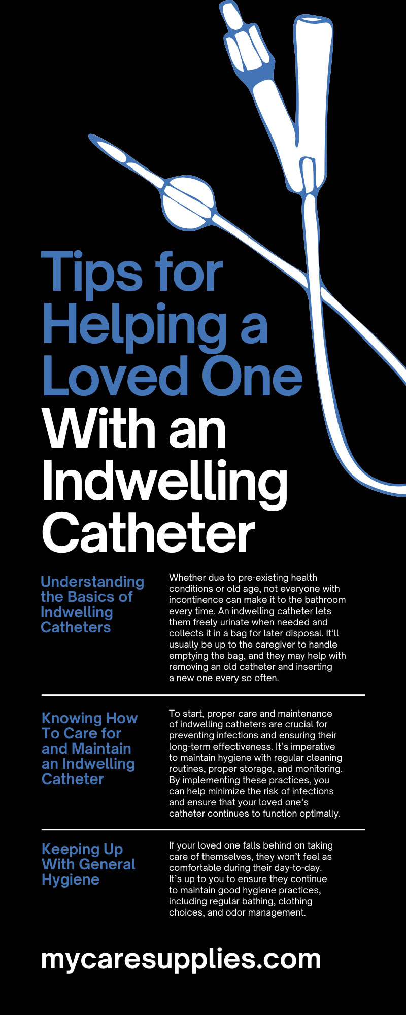 8 Tips for Helping a Loved One With an Indwelling Catheter